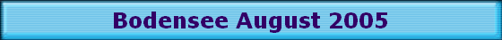 Bodensee August 2005